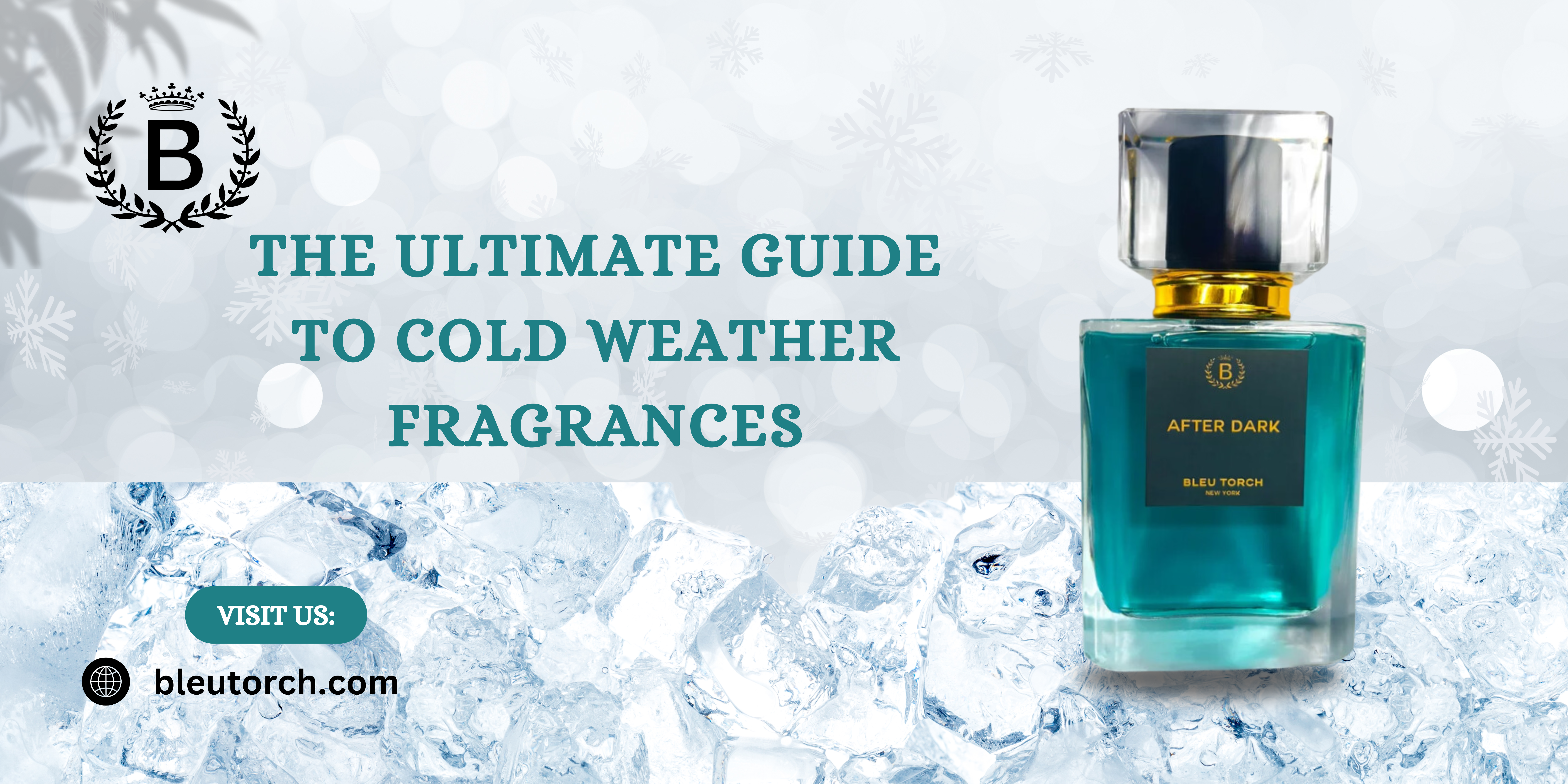 The Ultimate Guide to Cold Weather Fragrances